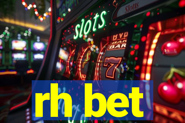 rh bet